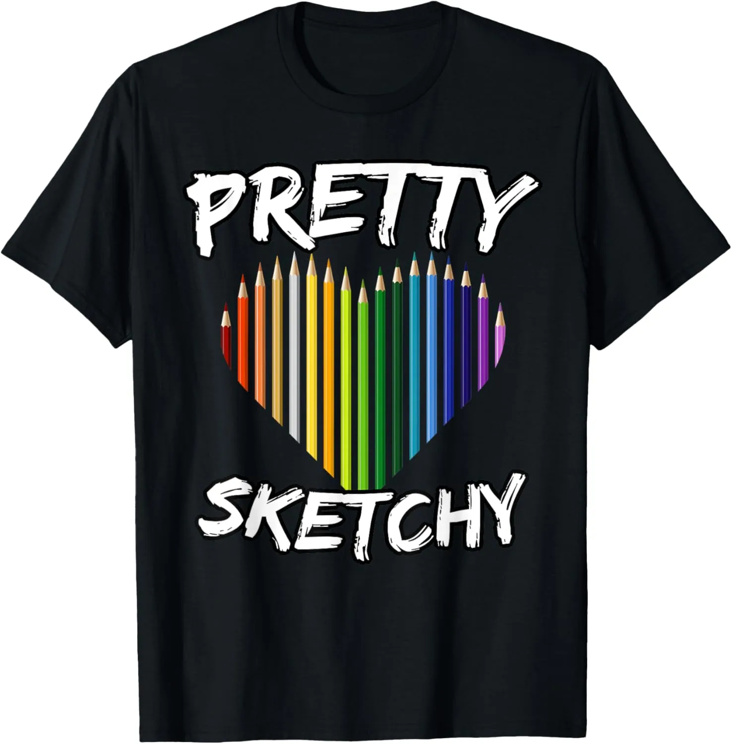 Pretty Sketchy Art Lover Heart Color Pencils Artist Painter T-Shirt